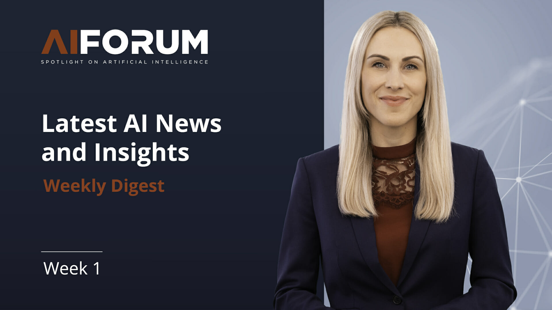 Weekly Digest By AI Forum | Week 1
